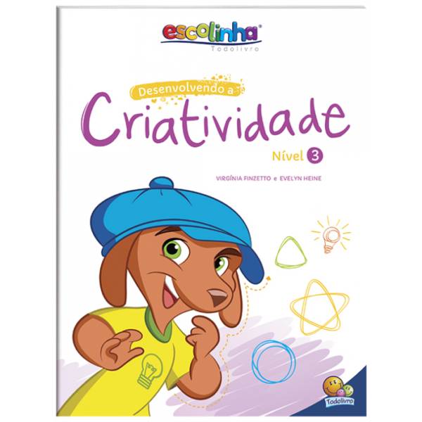 Livro- Desenvolvendo a Criatividade: Nível 3 (Escolinha Todolivro)