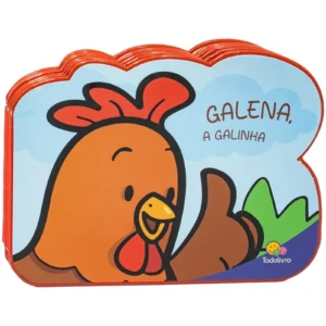 Livro de Histórias: Galena, a Galinha- Todo Livro